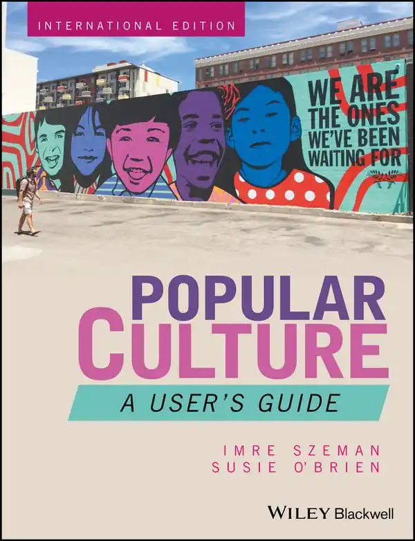 Popular Culture: A User's Guide, International Edition | 1:a upplagan Beställ idag