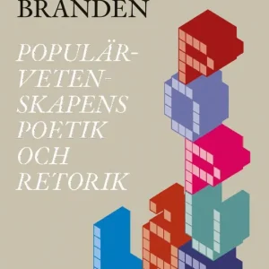 Lågt pris Populärvetenskapens poetik och retorik | 1:a upplagan