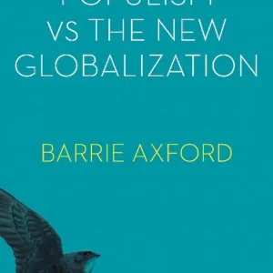 Erbjudandepris Populism Versus the New Globalization | 1:a upplagan