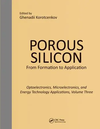 Erbjudandepris Porous Silicon:From Formation to Applications:Optoelectronics, Microelectronics, and Energy Technology Applications, Volume | 1:a upplagan