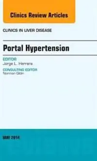 Begränsat antal Portal Hypertension, An Issue of Clinics in Liver Disease | 0:e upplagan