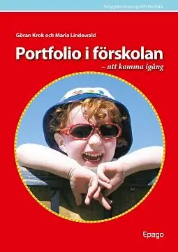 Rea Portfolio i förskolan - att komma igång 2:a uppl | 2:a upplagan