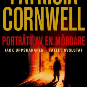 Porträtt av en mördare : Jack Uppskäraren - fallet avslutat | 2:a upplagan Köp online