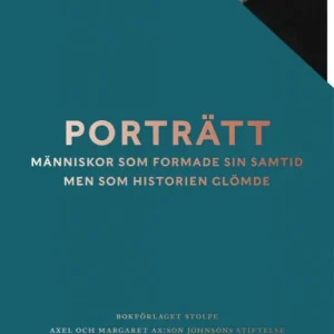 Rabatter Porträtt ur historien : ett urval från Engelsberg Ideas | 0:e upplagan