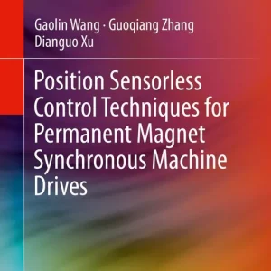 Trygg betalning Position Sensorless Control Techniques for Permanent Magnet Synchronous Machine Drives | 1:a upplagan