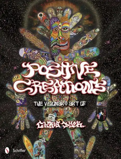 Billig Positive Creations : The Visionary Art of Chris Dyer | 0:e upplagan