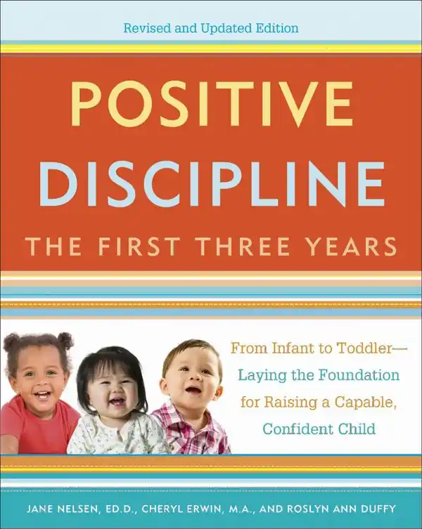 Fynd Positive Discipline: the First Three Years | 0:e upplagan