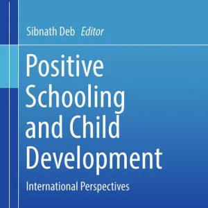Utförsäljning Positive Schooling and Child Development | 1:a upplagan