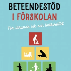 Lägg i varukorgen Positivt beteendestöd i förskolan | 1:a upplagan
