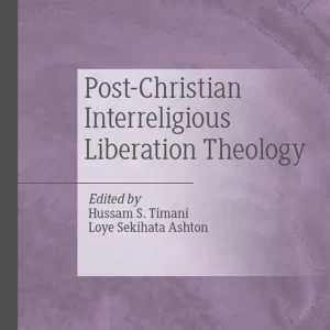 Utförsäljning Post-Christian Interreligious Liberation Theology | 1:a upplagan