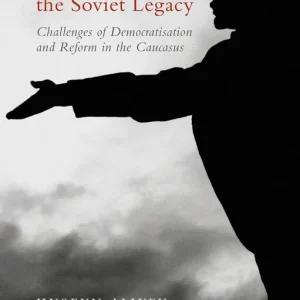 Post-Communist Civil Society and the Soviet Legacy | 0:e upplagan I lager