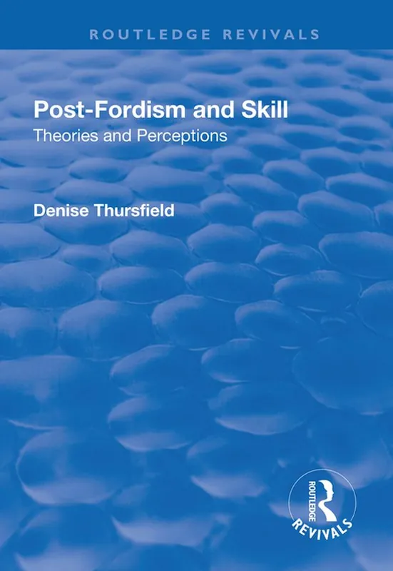 Post-Fordism and Skill | 1:a upplagan Kampanjpris