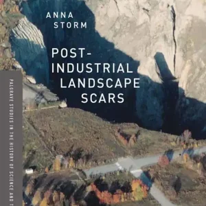 Post-Industrial Landscape Scars | 0:e upplagan I lager