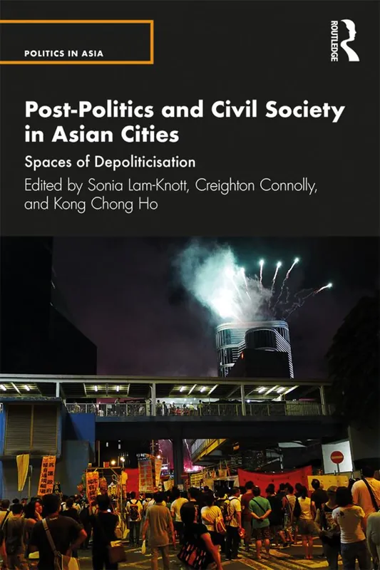 Fri frakt Post-Politics and Civil Society in Asian Cities | 1:a upplagan