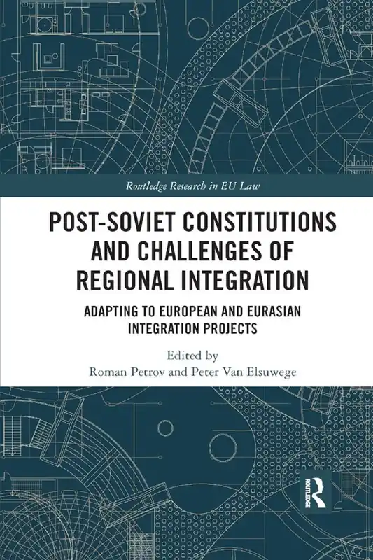Handla nu Post-Soviet Constitutions and Challenges of Regional Integration | 1:a upplagan