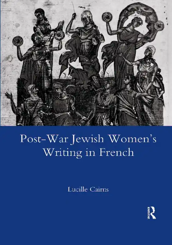 Post-war Jewish Women's Writing in French | 1:a upplagan Rea