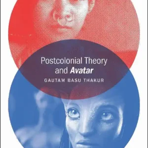 Postcolonial Theory and Avatar | 0:e upplagan Beställ idag