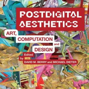 Postdigital Aesthetics | 0:e upplagan Kundfavorit