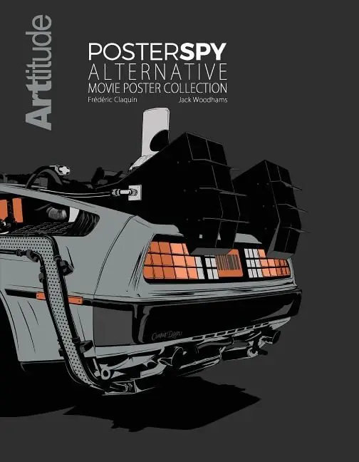 Populär Posterspy : Alternative Movie Poster Collection | 0:e upplagan