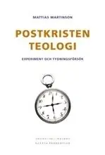 Kundfavorit Postkristen teologi : experiment och tydningsförsök | 0:e upplagan