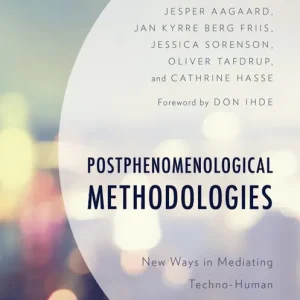 Rea Postphenomenological Methodologies | 0:e upplagan