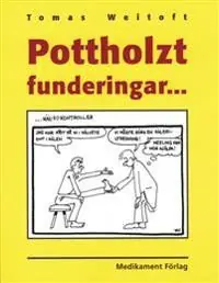 Nyhet Pottholzt funderingar- | 0:e upplagan