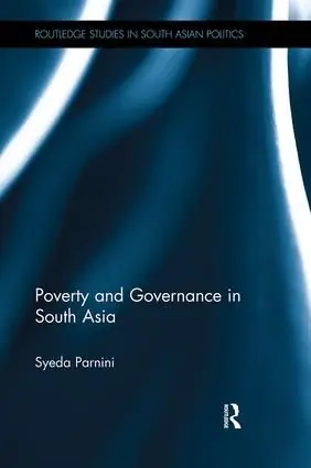 Poverty and Governance in South Asia | 1:a upplagan Begränsat antal