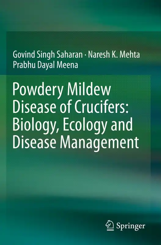Nyhet Powdery Mildew Disease of Crucifers: Biology, Ecology and Disease Management | 1:a upplagan