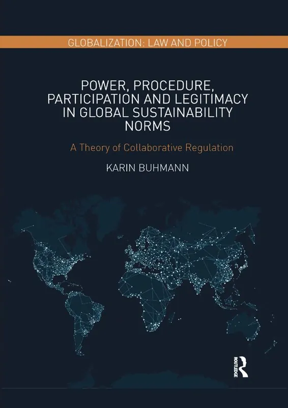 Power, Procedure, Participation and Legitimacy in Global Sustainability Norms | 1:a upplagan Billigare