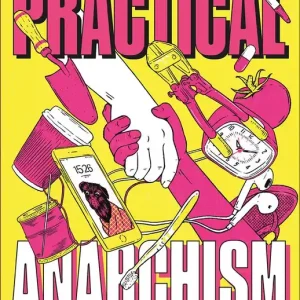 Erbjudande Practical Anarchism | 0:e upplagan