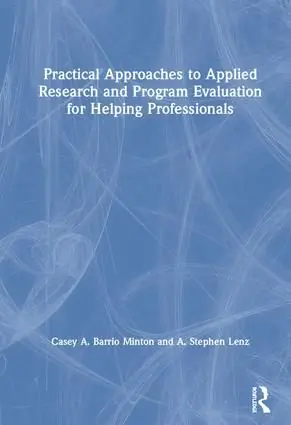 Practical Approaches to Applied Research and Program Evaluation for Helping Professionals | 1:a upplagan Premium