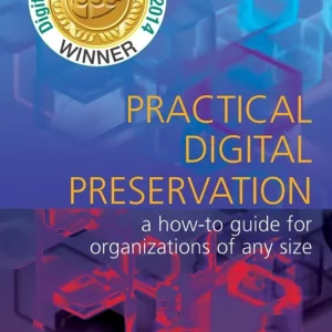 Begränsat antal Practical Digital Preservation | 1:a upplagan