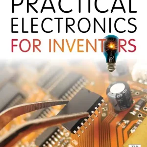 Practical Electronics for Inventors, Fourth Edition | 4:e upplagan Begränsad tid