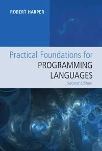 Practical Foundations for Programming Languages | 2:a upplagan Begränsat antal