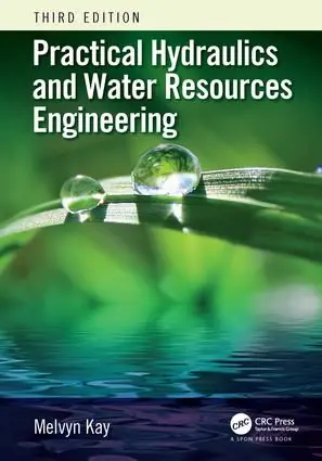 Practical Hydraulics and Water Resources Engineering | 3:e upplagan Endast denna vecka