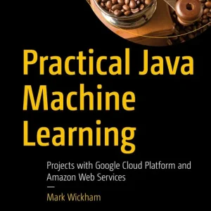 Bästa pris Practical Java Machine Learning | 1:a upplagan