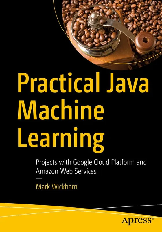 Bästa pris Practical Java Machine Learning | 1:a upplagan