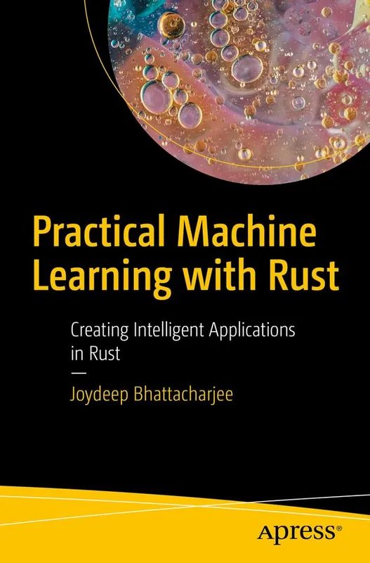 Beställ idag Practical Machine Learning with Rust | 1:a upplagan
