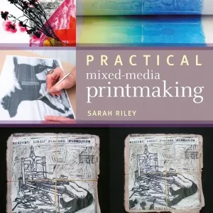 Säker betalning Practical Mixed-Media Printmaking | 0:e upplagan