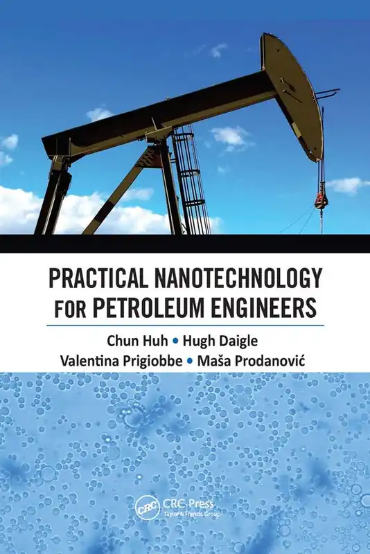 Begränsat antal Practical Nanotechnology for Petroleum Engineers | 1:a upplagan