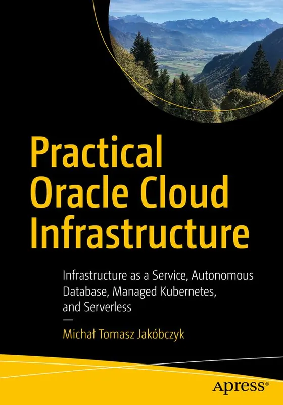 Extra rabatt Practical Oracle Cloud Infrastructure | 1:a upplagan