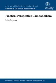 Practical perspective compatibilism | 0:e upplagan Handla nu
