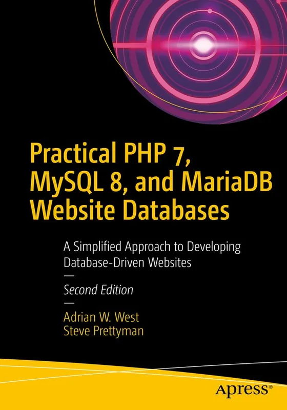 Practical PHP 7, MySQL 8, and MariaDB Website Databases | 2:a upplagan Fynd