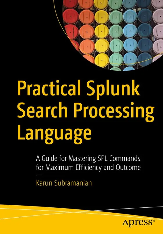 Endast denna vecka Practical Splunk Search Processing Language | 1:a upplagan