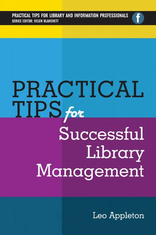 Practical Tips for Successful Library Management | 1:a upplagan Beställ idag