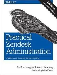 Rabatt Practical Zendesk Administration | 1:a upplagan