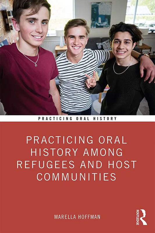 Practicing Oral History Among Refugees and Host Communities | 1:a upplagan Beställ idag