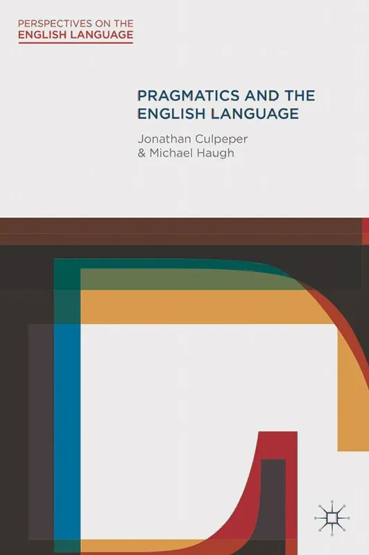 Pragmatics and the English Language | 1:a upplagan Premium