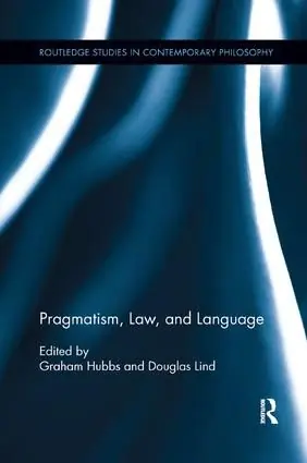 Begränsat erbjudande Pragmatism, Law, and Language | 1:a upplagan