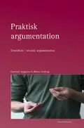 Praktisk argumentation : grundbok i retorisk argumentation | 2:a upplagan Extra rabatt